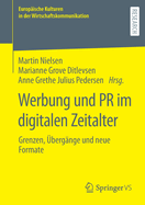 Werbung Und PR Im Digitalen Zeitalter: Grenzen, bergnge Und Neue Formate