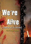We're Alive: A Story of Survival, the Second Season