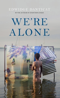 We're Alone: a Roxane Gay Book Club Pick, 2024 - Danticat, Edwidge