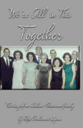 We're In This Together: The Story of an Italian-American Family