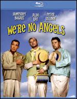 We're No Angels [Blu-ray] - Michael Curtiz