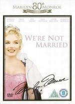 We're Not Married - Edmund Goulding