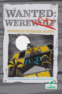 Werecat Strikes Again