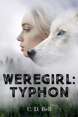 Weregirl: Typhon - Bell, C D