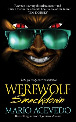 Werewolf Smackdown - Acevedo, Mario