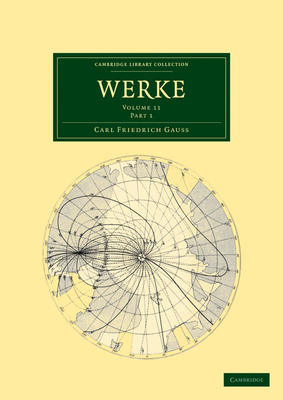 Werke - Gauss, Carl Friedrich