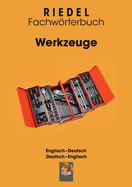 Werkzeuge: Fachwrterbuch Handwerk Englisch-Deutsch / Deutsch-Englisch