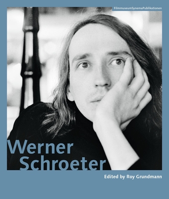 Werner Schroeter - Grundmann, Roy