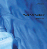 Werner Sobek: Light Works