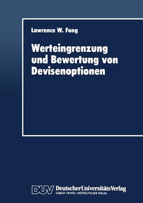 Werteingrenzung Und Bewertung Von Devisenoptionen - Fong, Lawrence W