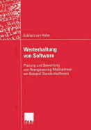 Werterhaltung Von Software: Planung Und Bewertung Von Reengineering-Ma?nahmen Am Beispiel Standardsoftware