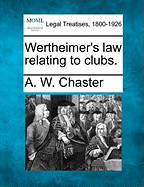 Wertheimer's Law Relating to Clubs.