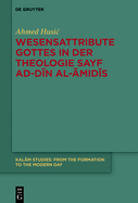 Wesensattribute Gottes in Der Theologie Sayf Ad-D n Al-mid s