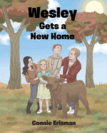 Wesley Gets a New Home