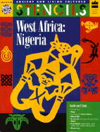 West Africa Nigeria: Ancient and Living Cultures Stencils