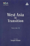 West Asia in Transition Vol.II.