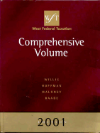 West Federal Taxation 2001 Edition: Comprehensive Volume