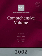 West Federal Taxation 2002: Comprehensive Volume