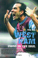 West Ham: Irons in the Soul