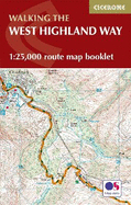 West Highland Way Map Booklet: 1:25,000 OS Route Mapping