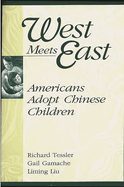 West Meets East: Americans Adopt Chinese Children