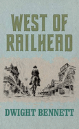 West of Railhead
