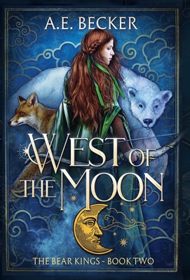 West of the Moon - Becker, A E