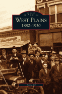 West Plains: 1880-1930