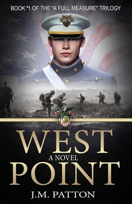 West Point - Patton, J M, and Lyons, Sandy (Editor), and Rebstock, Raeghan (Contributions by)