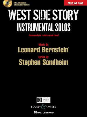 West Side Story Instrumental Solos: Arranged for Cello and Piano with a CD of Piano Accompaniments - Bernstein, Leonard (Composer), and Parman, Joshua, and Boyd, Joel
