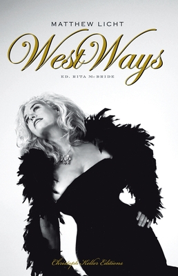 West Ways - Licht, Matthew, and McBride, Rita (Editor)