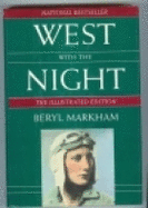West with the Night, Illustrated - Markham, Beryl