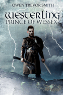 Westerling: Prince of Wessex