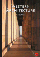 Western Architecture: A Survey from Ancient Greece to the Present
