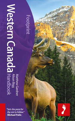 Western Canada Handbook - Bigg, Alison, and Gardner, Matthew