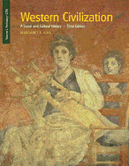 Western Civilization: A Social and Cultural History, Volume 1