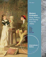 Western Civilization: Ideas, Politics, and Society: From the 1400s, International Edition