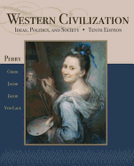 Western Civilization: Ideas, Politics & Society