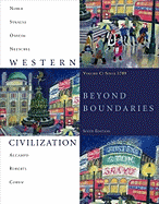 Western Civilization, Volume C: Since 1789: Beyond Boundaries