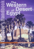 Western Desert Handbook: Exploring the Oases and Western Desert of Egypt