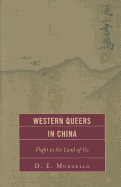 Western Queers in China: Flight to the Land of Oz