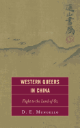 Western Queers in China: Flight to the Land of Oz