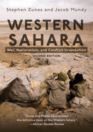 Western Sahara: War, Nationalism, and Conflict Irresolution, Second Edition