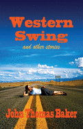 Western Swing: and other stories