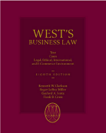 West's Business Law: Text and Cases--Legal, Ethical, Regulatory, International and E-Commerce Environment - Miller, Roger Leroy; Jentz, Gaylord A.; Cross, Frank B.; Clarkson, Kenneth W.; Miller, Roger Leroy; Jentz, Gaylord A.; Cross,...