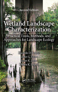 Wetland Landscape Characterization: Practical Tools, Methods, and Approaches for Landscape Ecology
