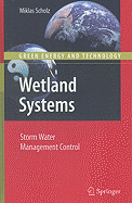 Wetland Systems: Storm Water Management Control