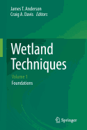 Wetland Techniques: Volume 1: Foundations