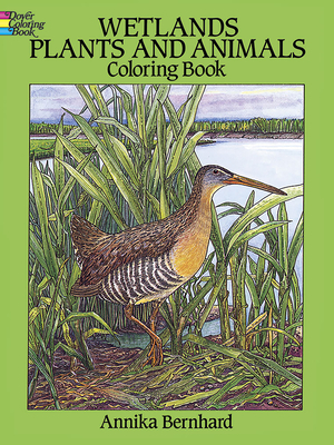 Wetlands Plants and Animals Coloring Book - Bernhard, Annika