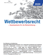 Wettbewerbsrecht 2020: Gesetzestexte f?r die Weiterbildung